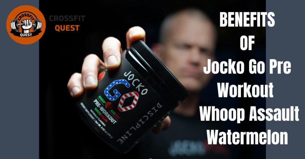 Benefits of Jocko Go Pre Workout - Whoop Assault Watermelon
