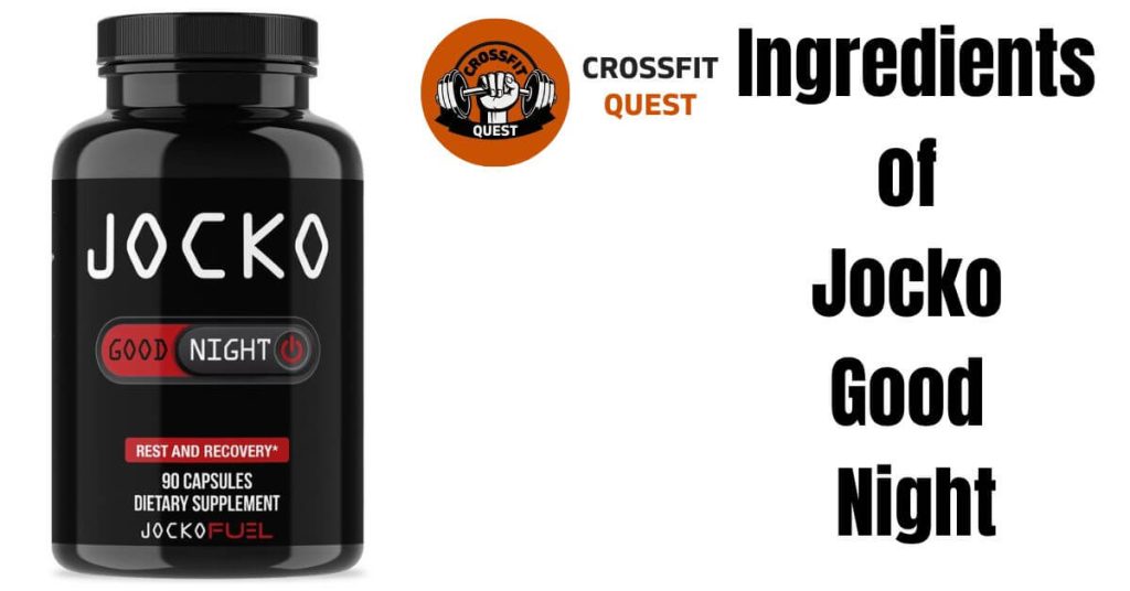 Ingredients of  Jocko Good Night